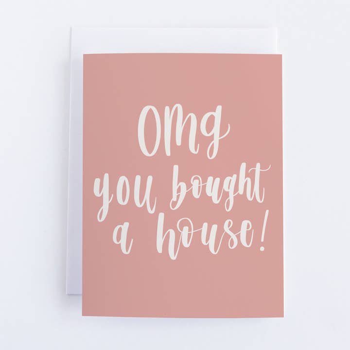 OMG You Bought a House! Card | Housewarming Greeting Card for wholesale by ECLetters