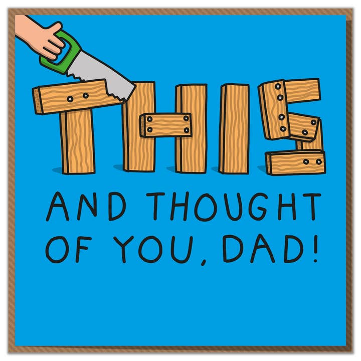 Saw This Dad. Funny Dad Card for wholesale by Mungo And Shoddy