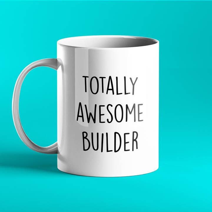 Mug cadeau constructeur totalement génial pour la vente par Prickly Cards