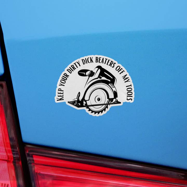 Sticker Bull – Engroshandel Klistermærke – Hold dine beskidte pikpiskeris væk fra mit værktøjs klistermærke7