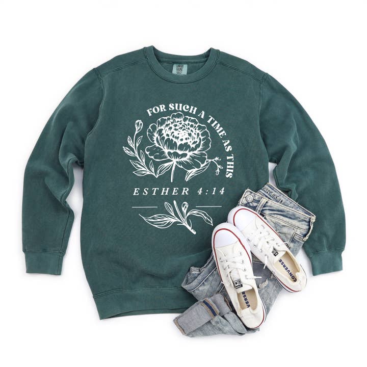 For Such A Time As This Flower | Garment Dyed Sweatshirt for wholesale by Uplifting Threads Co Wholesale