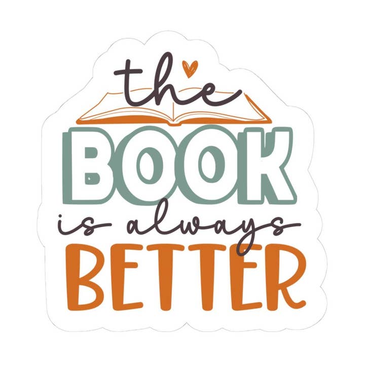 Boken är alltid bättre klistermärke | Bokälskare klistermärke | Bokmal | Kindle klistermärke | Läsargåva för henne | Bokdekal | Bokälskare merch för wholesale av OhhhSoPeachy