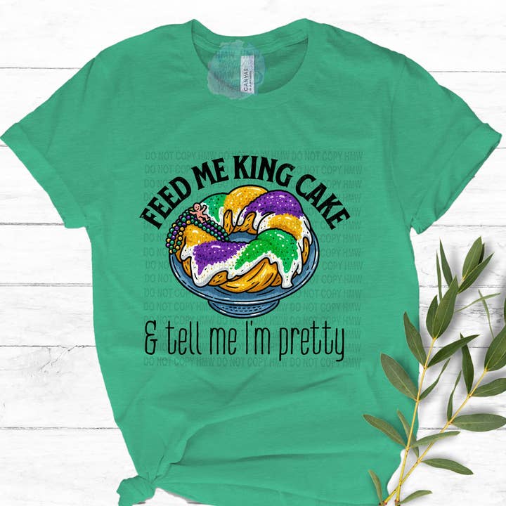 Mardi Gras Feed me king cake and tell me I'm pretty T-shirt for wholesale by Hot Mess Apparel