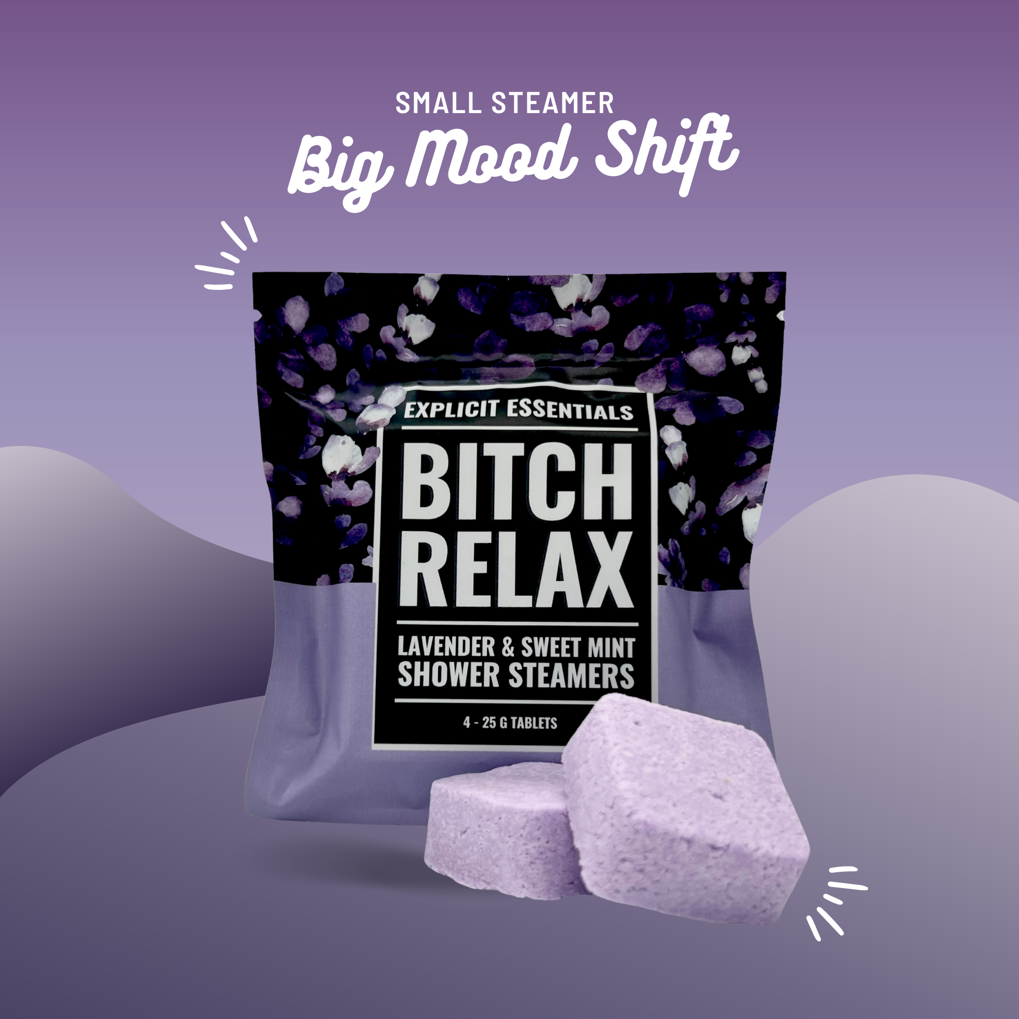 Explicit Essentials - Wholesale Shower Steamer/Bomb - Bitch Relax Shower Steamers4