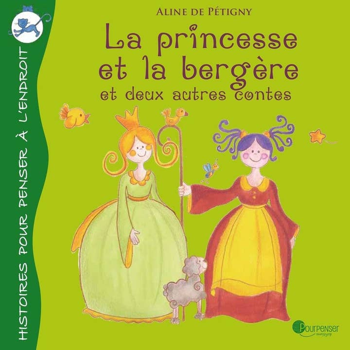 The Princess and the Shepherdess – 3 Tales - Children's Books for wholesale by Editions PourPenser