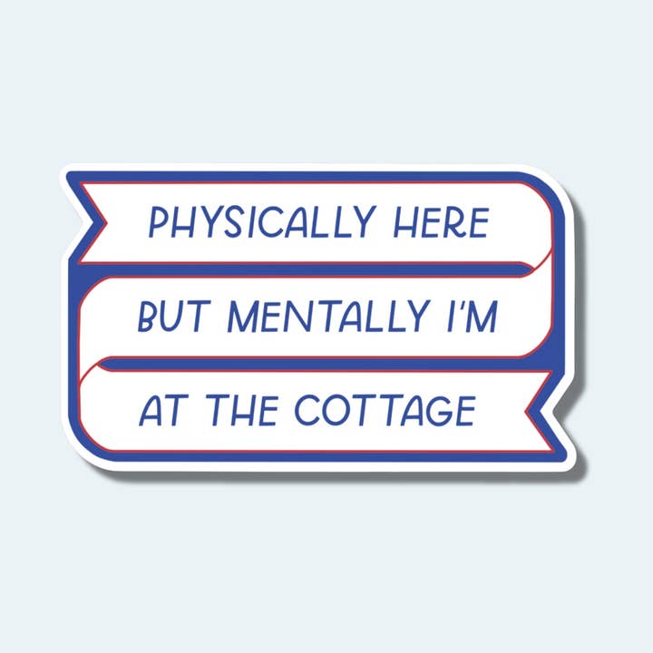 Just Follow Your Art - Wholesale Sticker - Mentally I'm At The Cottage | Heated Rivalry Sticker 1