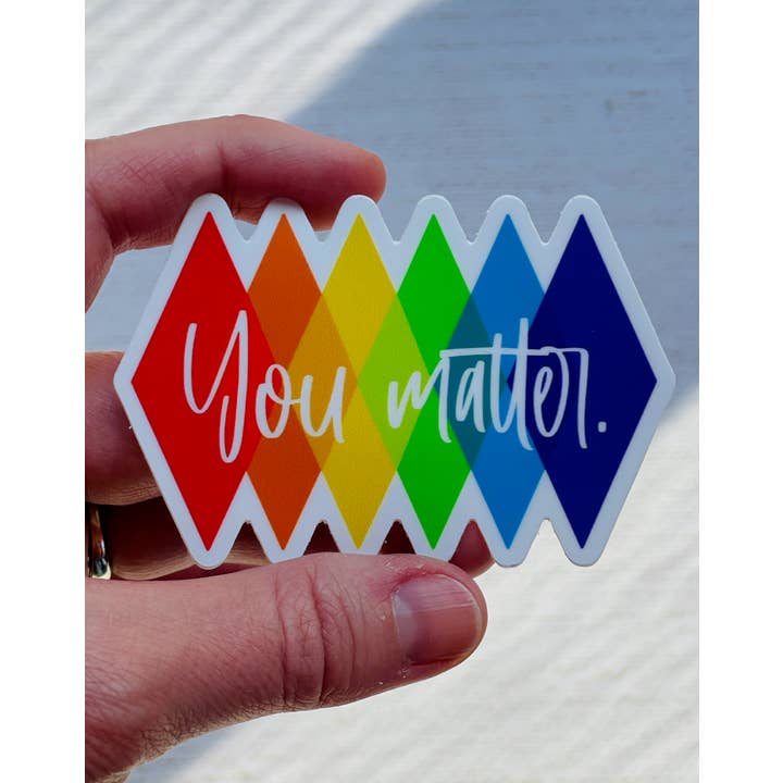 You Matter. Sticker for wholesale by Evelry Designs