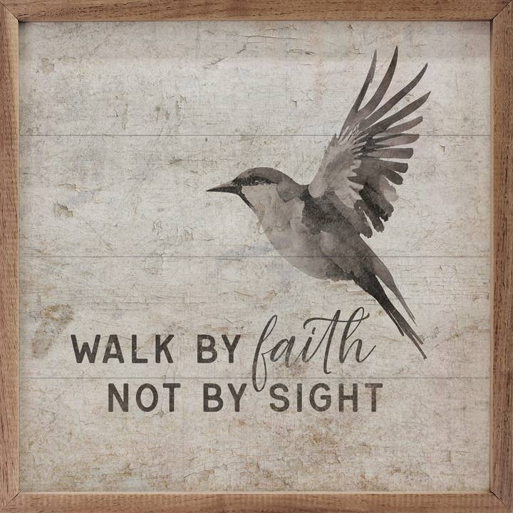 Kendrick Home - Wholesale Sign - Walk By Faith Not By Sight Bird White