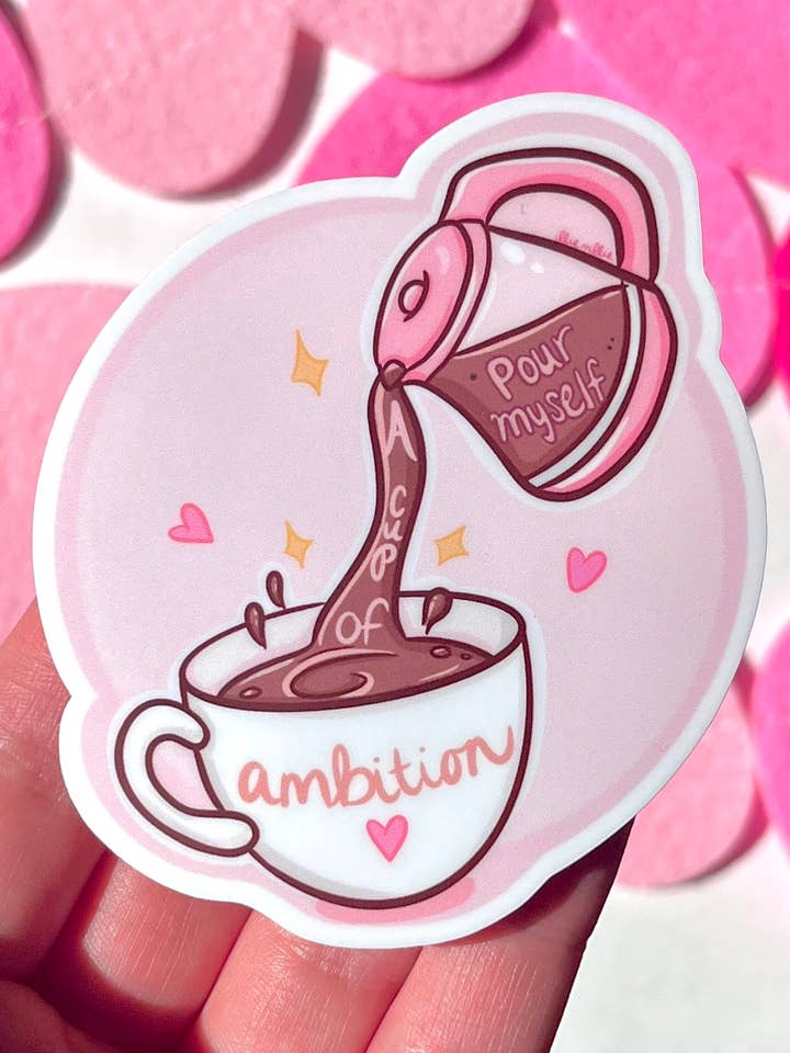 Pour Myself A Cup of Ambition Dolly Parton Vinyl Sticker for wholesale by Illie Millie Designs