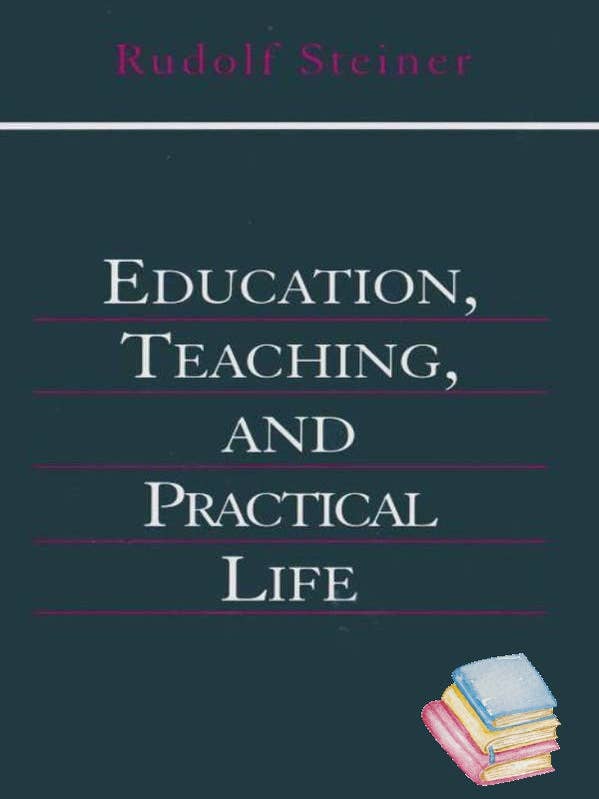 Education, Teaching and Practical Life for wholesale by Waldorf Publications