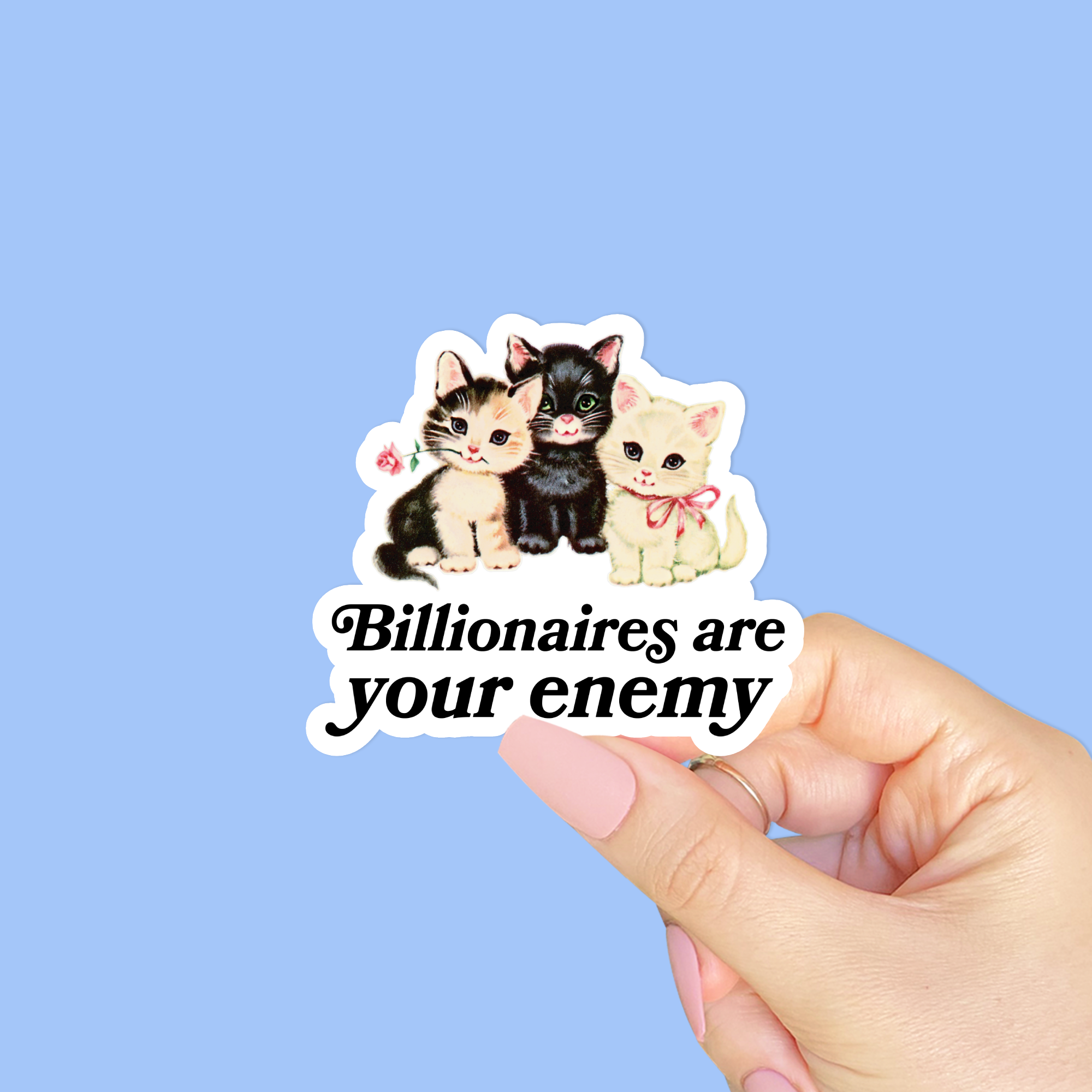 Radical Buttons - Wholesale Sticker - Billionaires are your enemy, Social justice, Laptop sticker1