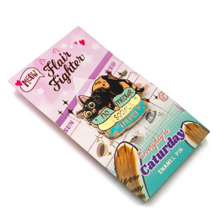 Flair Fighter - Wholesale Lapel Pin/Button - No Meowr Social Energy (Tortoiseshell Cat) Enamel Pin3