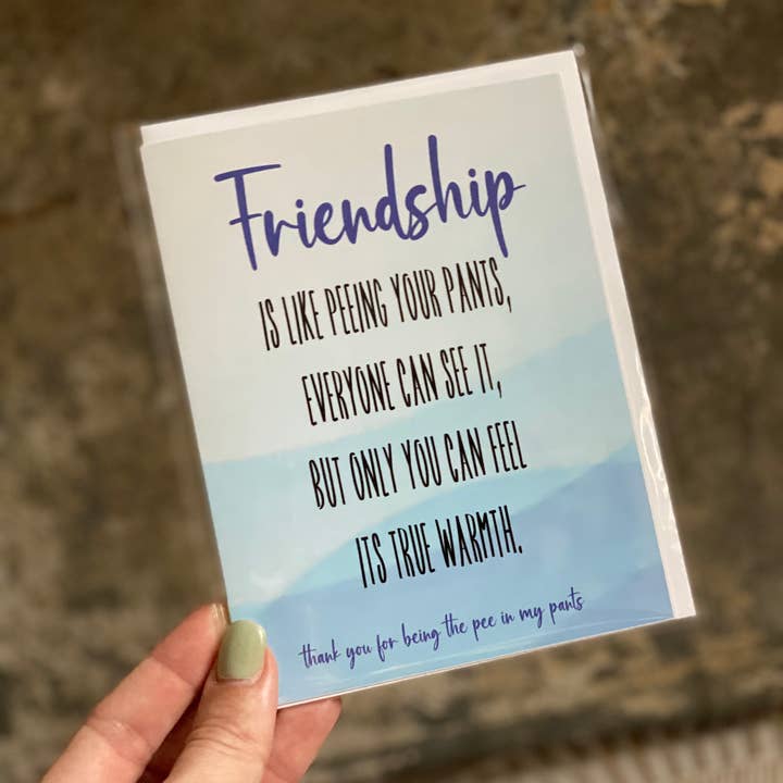 Crooked Halo - Wholesale Friendship Card - Friendship is like Pee Greeting Card