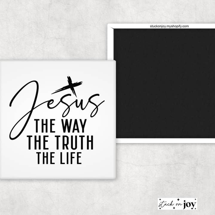 JESÚS, EL CAMINO, LA VERDAD, LA VIDA IMÁN DE 2x2" para venta al por mayor de Stuck On Joy