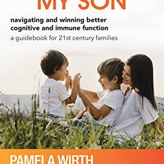 Saving My Son: Navigating and Winning Better Cognitive and Immune Function: a guidebook for 21st century families for wholesale by Hello Health
