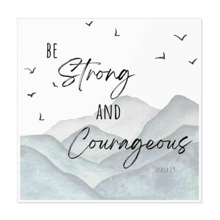 Be strong and courageous for wholesale by A Mom Raising Arrows