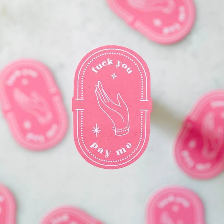 Autocollant inspirant en vinyle F*ck you Pay me pour la vente par Las Ofrendas