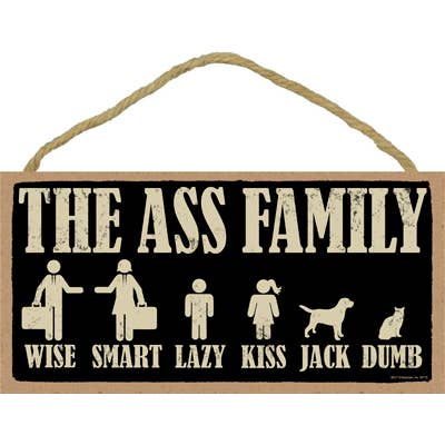 The Ass Family - Wise Smart Lazy Kiss Jack Dumb 5" x 10" pri for wholesale by SJT Enterprises, Inc.