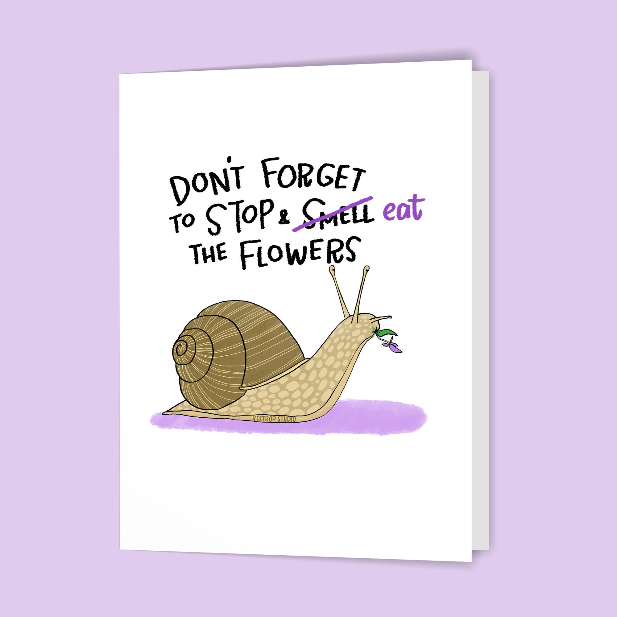 Kestrop Studio - Wholesale Everyday Greeting Card - Stop and Eat the Flowers Snail Card1