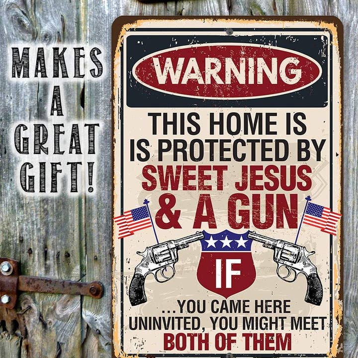 Lone Star Art Metal Signs - Wholesale Sign - Inspirational Sign | Sweet Jesus And A Gun6