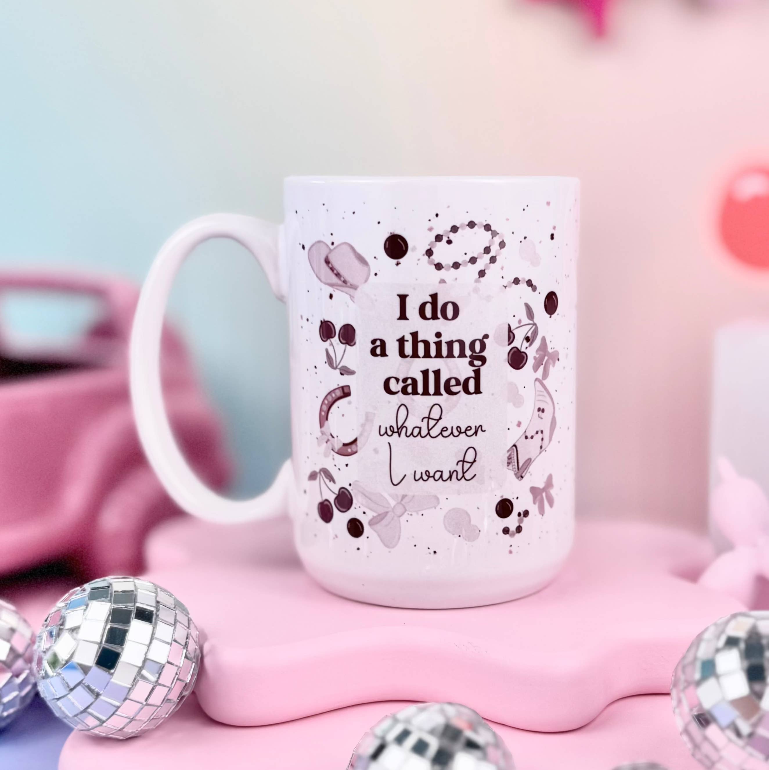 HandCrofted - Wholesale Coffee Mug - I Do A Thing Called Whatever I Want 15oz Mug