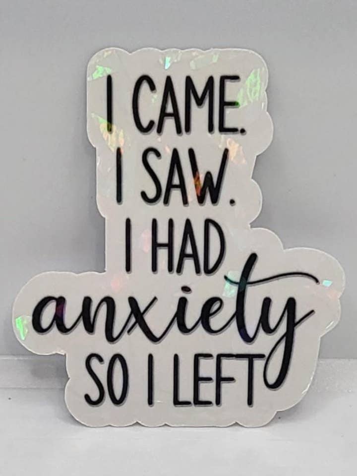 Anxiety Holographic Laptop Sticker - Funny Best Friend Gift for wholesale by Avenue Cute