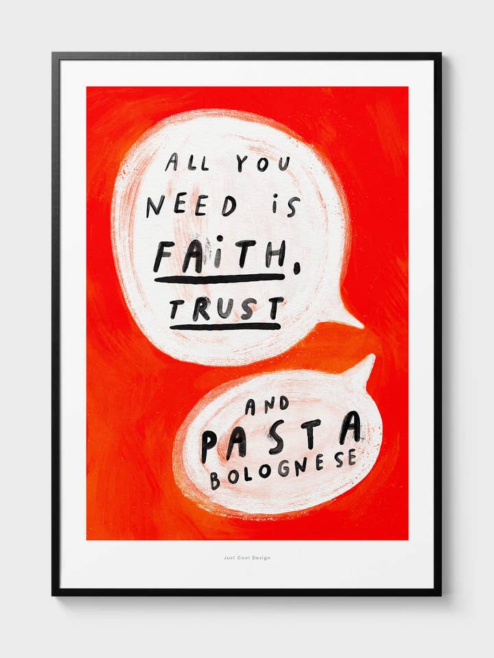 Foi, Confiance & Pâtes | Impression de Cuisine Drôle A4–A3 pour la vente par Just Cool Design