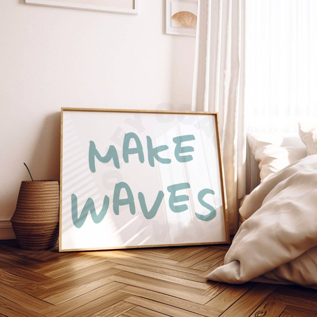 Honey Coast Print Co. - Wholesale Poster - Landscape Make Waves Typography Wall Art Shore Green Prints