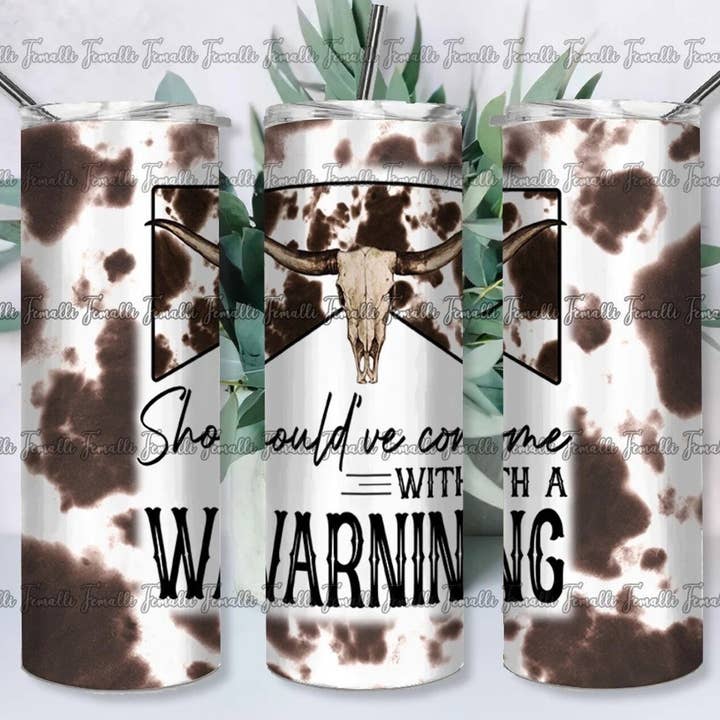 Should've Come with a Warning Sublimation Tumbler Wrap for wholesale by Hatch & Hug