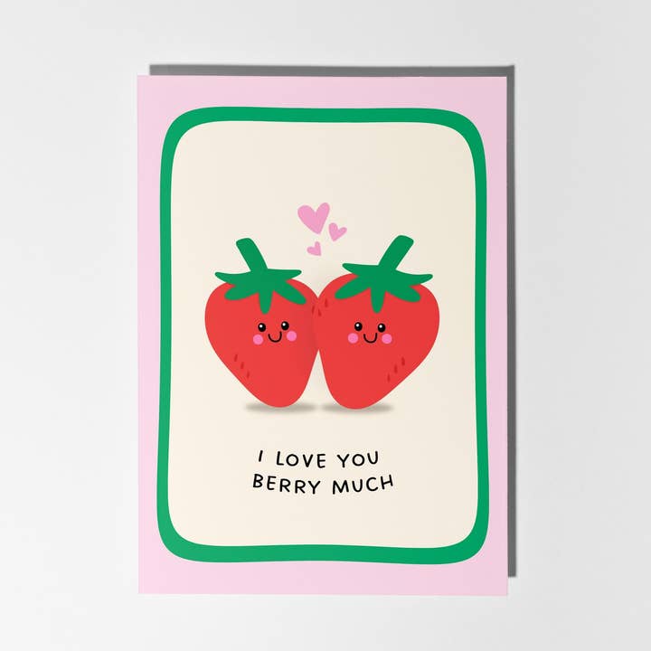 I Love You Berry Much Carte de vœux pour la vente par PulpKo