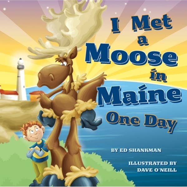 Arcadia Children's Books - Wholesale Preschool Book (3-5) - I Met a Moose in Maine One Day