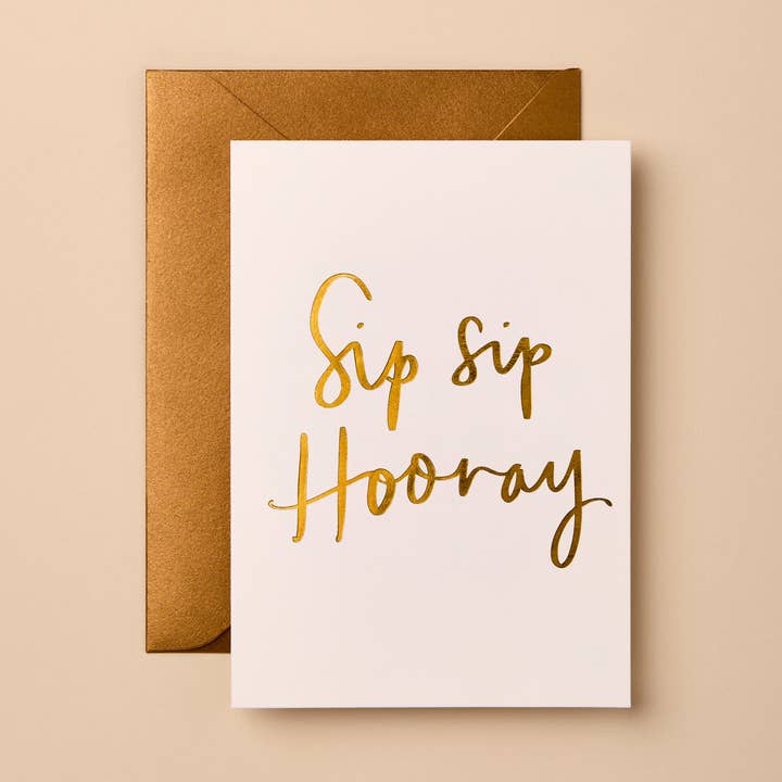 Wedding Card | Sip Sip Hooray | Signature Foil Greeting Card for wholesale by Gabrielle & Celine Greeting Cards Australia