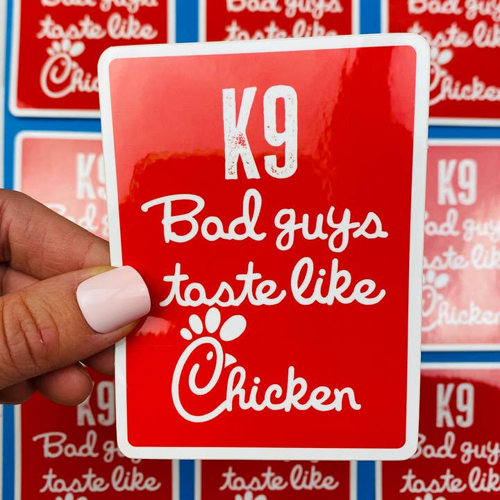 K9 Police Sticker - Tastes Like Chicken for wholesale by Otto's Grotto