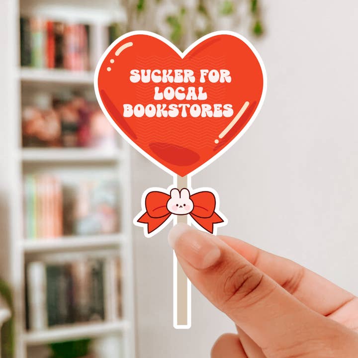 Sucker for Local Bookstore Bookish Sticker for wholesale by Dearest Little Hope