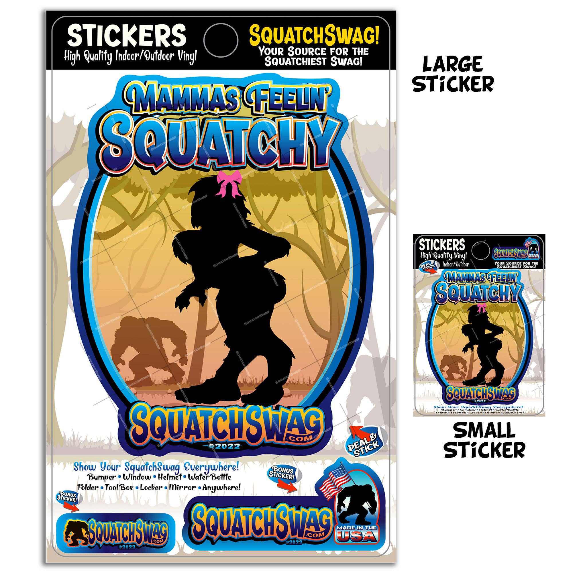 SquatchSwag - Wholesale Sticker - Mamma's Feelin Squatchy! - Bigfoot, Sasquatch Sticker1