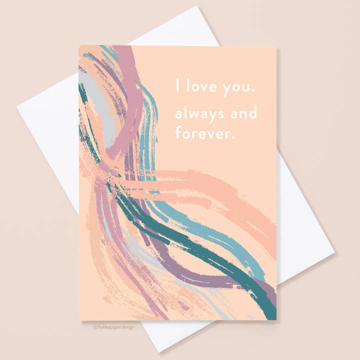 Carte Always and Forever pour la vente par Fly Like Paper Design