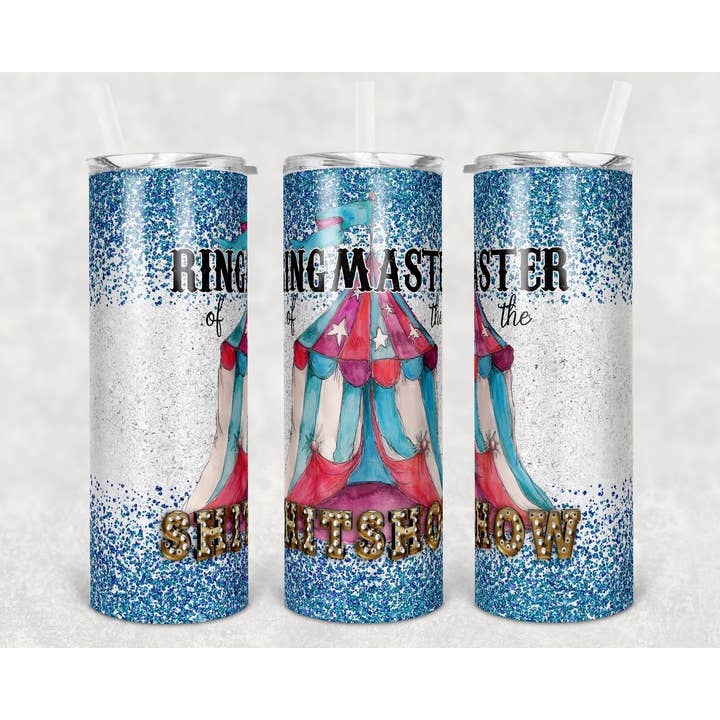 Ring Master of the Sh*tshow - 20oz Tumbler for wholesale by Crafted in the Loo, LLC