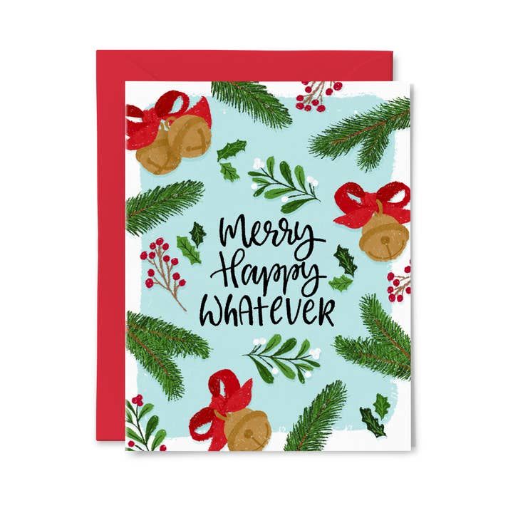 Merry Happy Whatever | Funny Christmas Greeting Card for wholesale by Paper Bunny Press