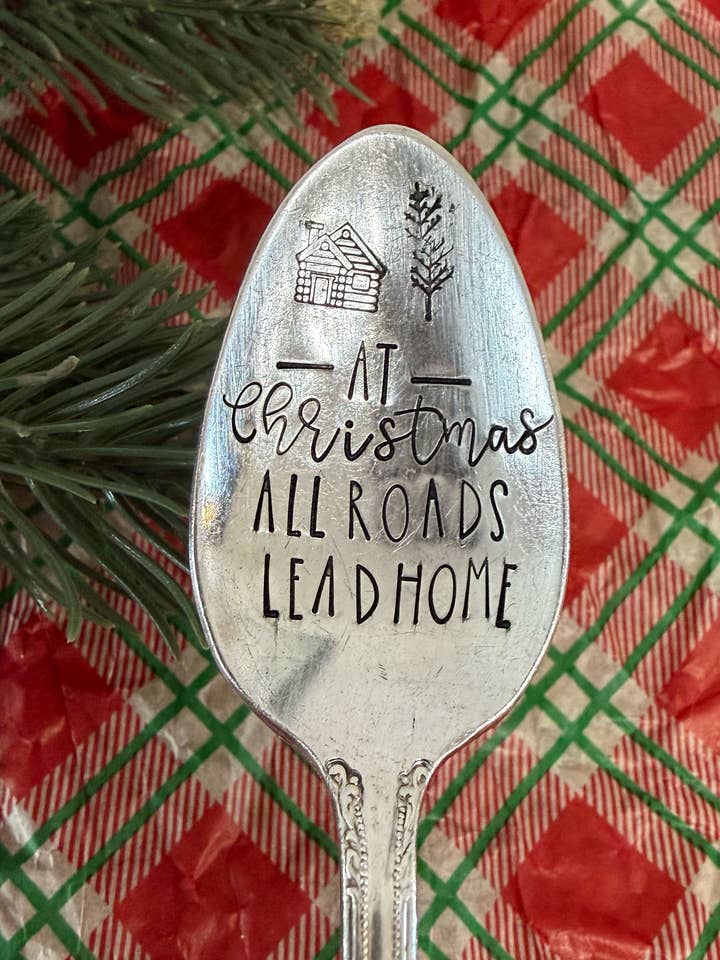 At Christmas All Roads Lead Home Vintage Stamped Spoon for wholesale by The Sassy Barn