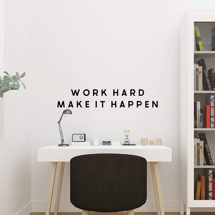 Arbejde hårdt gøre det ske væg klistermærke mærkat for engroshandel hos My Vinyl Story