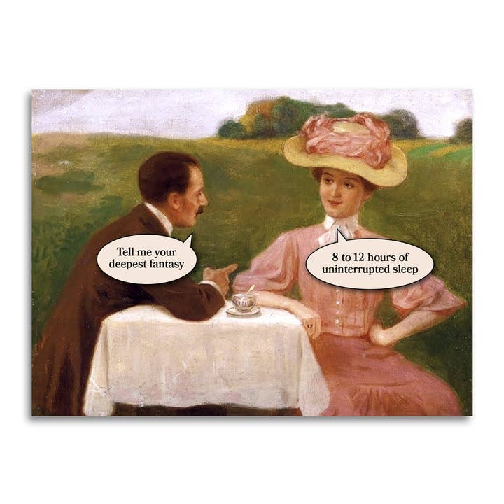Bad Betty Greeting Co. - Wholesale Everyday Greeting Card - Tell Me Your Deepest Fantasy - 8-12 Hours Sleep Funny Card