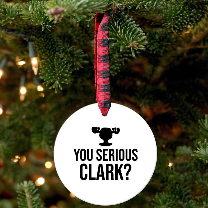 You Serious Clark? Ornament for wholesale by Melody Press Co.