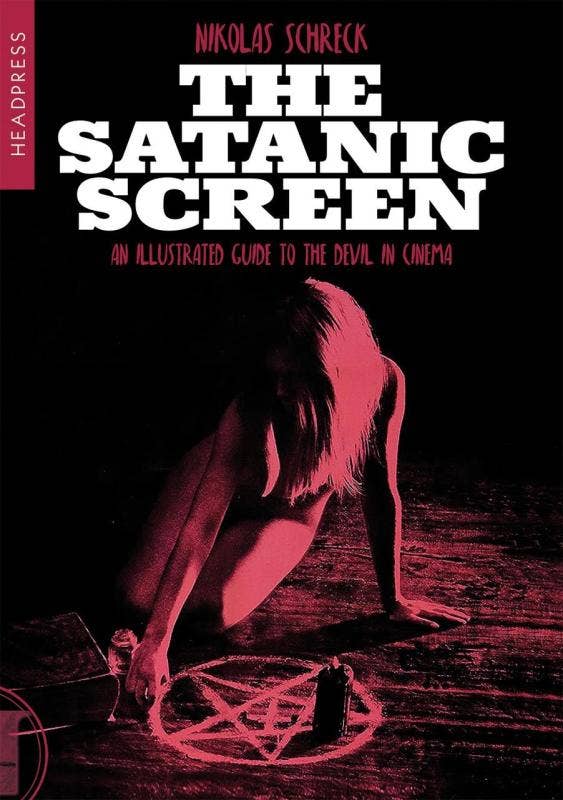 Microcosm Publishing & Distribution - Wholesale Arts & Entertainment - The Satanic Screen: A Guide to the Devil in Cinema0