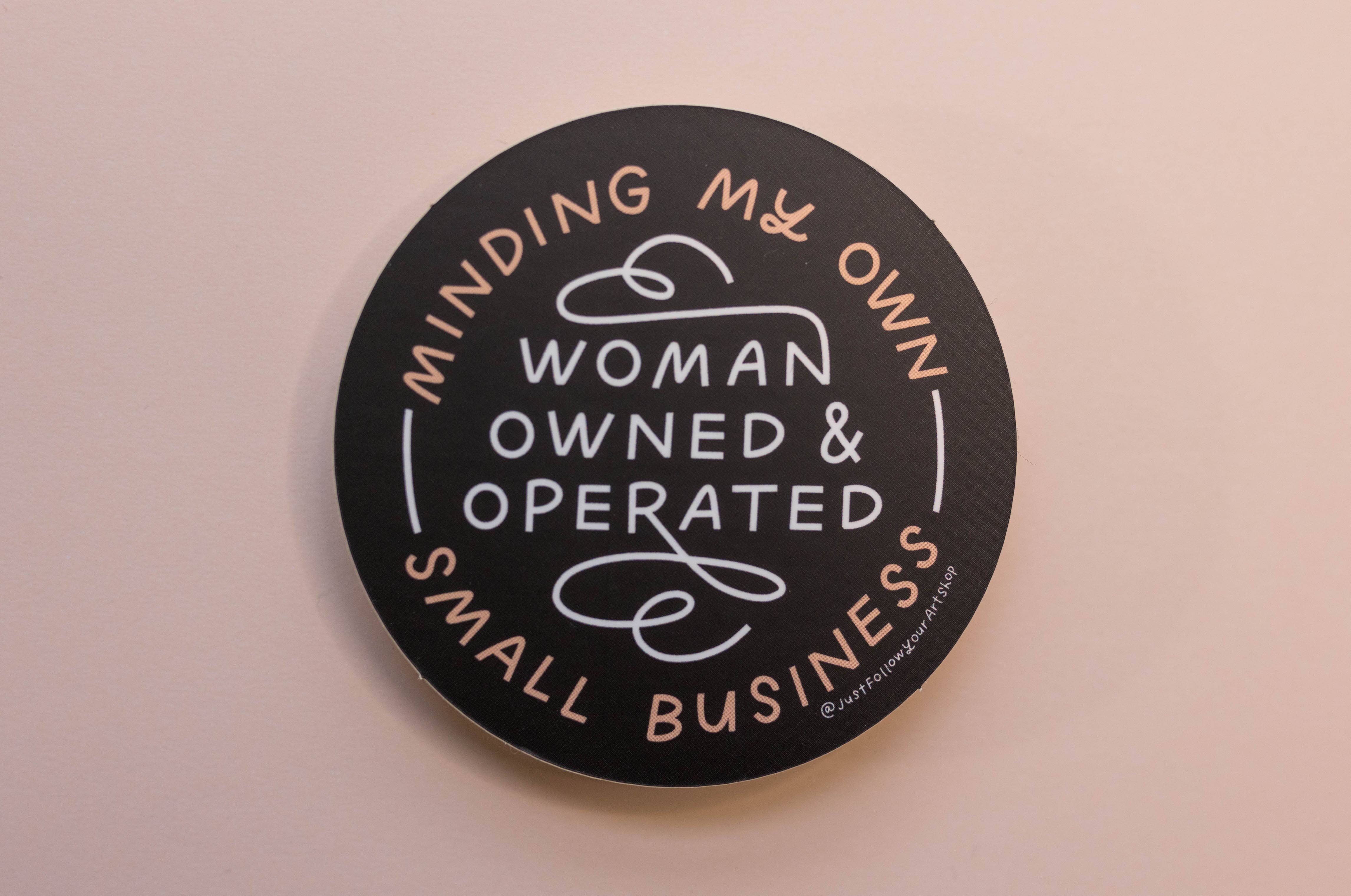 Just Follow Your Art - Wholesale Sticker - Minding My Own Woman Owned & Operated Small Business Sticker3