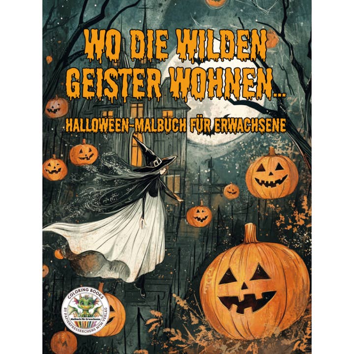 Dove vivono gli spiriti selvaggi - Libro da colorare di Halloween per la vendita all'ingrosso da parte di Papierfresserchens MTM-Verlag