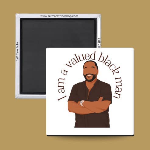 I am a Valued Black Man Magnet for wholesale by Self Care Tribe