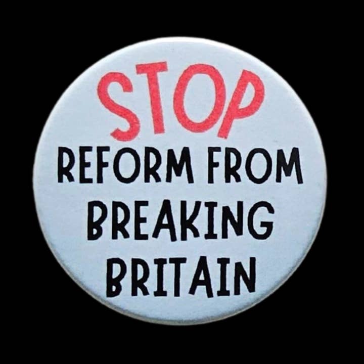 Stop Reform 38mm x 38mm badges, pin badges for wholesale by sent with Pride