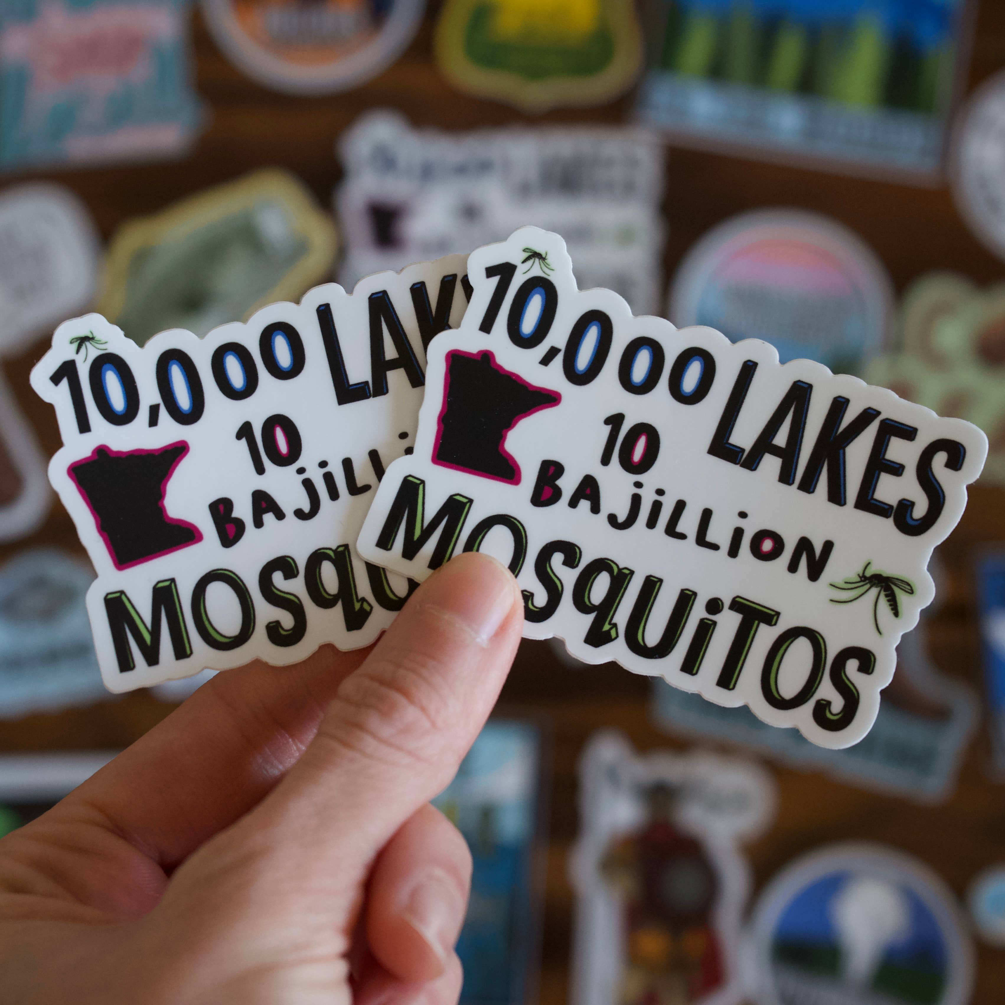 Jones Sticker Co - Wholesale Sticker - Minnesota 10,00 Lakes 10 Bajillion Mosquitos Sticker or Magn3