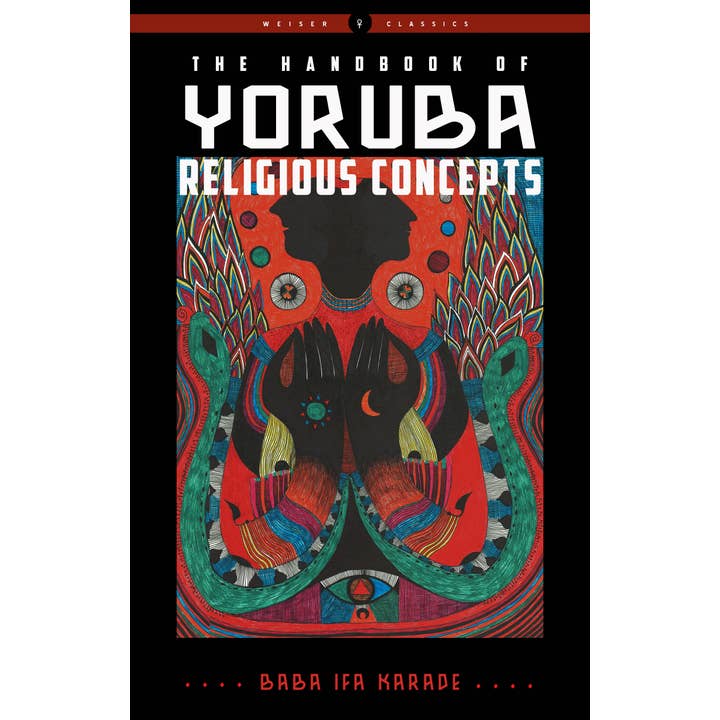 Red Wheel/Weiser LLC - Wholesale Book - Adult - The Handbook of Yoruba Religious Concepts
