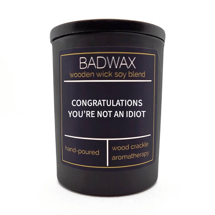 Congratulations You’re Not An Idiot - Woodwick Candle for wholesale by BADWAX®